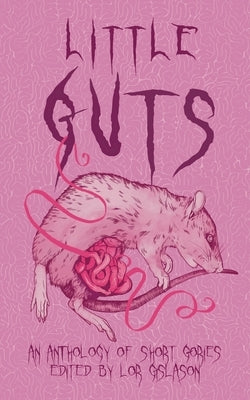 Little Guts by Gislason, Lor