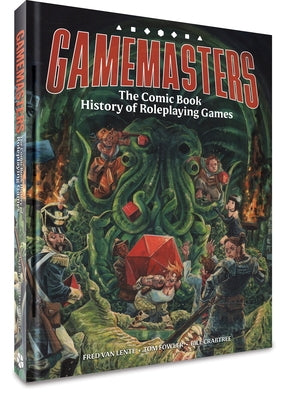 Gamemasters: The Comic Book History of Roleplaying Games by Van Lente, Fred