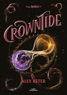 Crowntide (Spanish Edition) by Aster, Alex