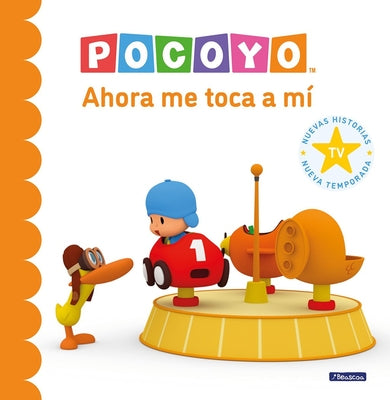 Pocoy?. Ahora Me Toca a M? / Pocoyo. Now It's My Turn by Animaj