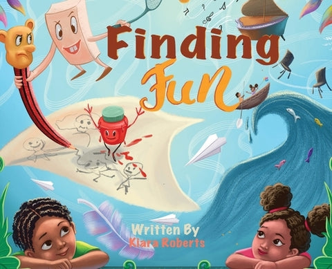 Finding Fun by Roberts, Kiara