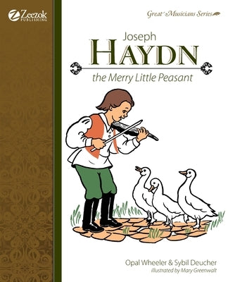 Joseph Haydn, The Merry Little Peasant by Wheeler, Opal