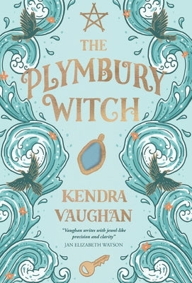 The Plymbury Witch by Vaughan, Kendra