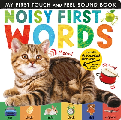 Noisy First Words: Includes 6 Sounds and an On/Off Switch on the Back Cover! by Walden, Libby