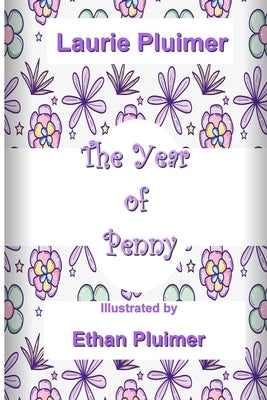 The Year of Penny by Pluimer, Ethan