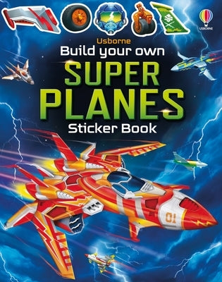 Build Your Own Super Planes by Tudhope, Simon