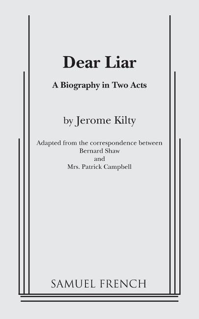 Dear Liar by Kilty, Jerome