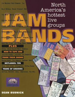 Jam Bands: North America's Hottest Live Groups by Budnick, Dean