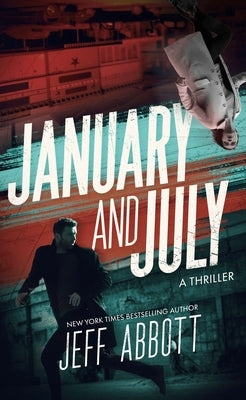 January and July by Abbott, Jeff