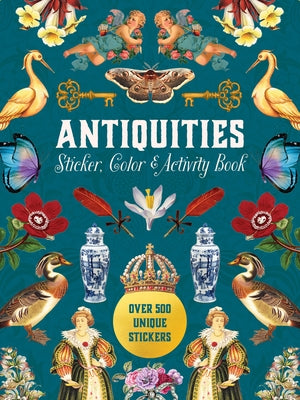 Antiquities Sticker, Color & Activity Book: Over 500 Unique Stickers by Editors of Chartwell Books