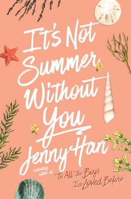 It's Not Summer Without You by Han, Jenny