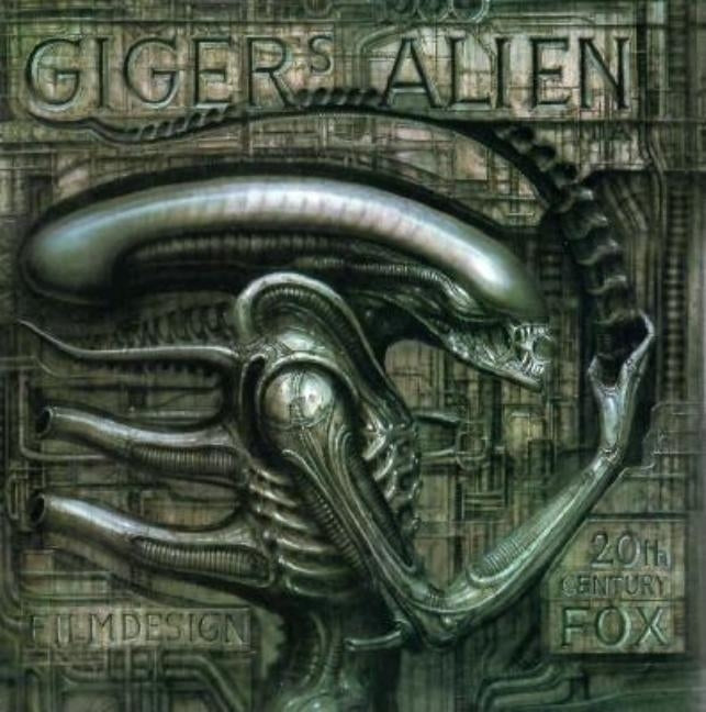 Giger's Alien by Giger, H. R.