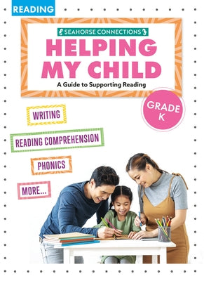 Helping My Child with Reading Kindergarten by Parker, Madison