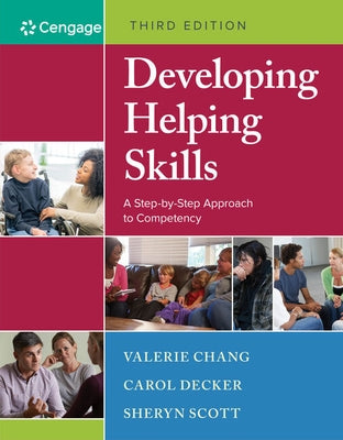 Developing Helping Skills: A Step-By-Step Approach to Competency by Chang, Valerie Nash