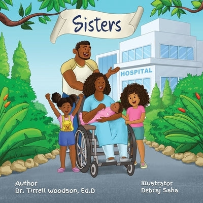 Sisters by Woodson, Ed D. Tirrell