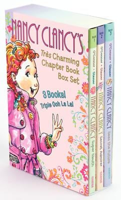 Fancy Nancy: Nancy Clancy's Tres Charming Chapter Book Box Set: Books 1-3 by O'Connor, Jane