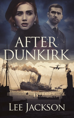 After Dunkirk by Jackson, Lee