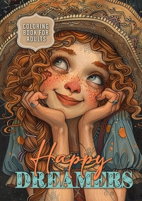 Happy Dreamers Coloring Book for Adults: Portrait Coloring Book for Adults Grayscale cute faces coloring book daydreamer by Publishing, Monsoon