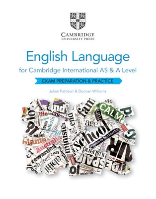 Cambridge International as and a Level English Language Exam Preparation and Practice by Pattison, Julian