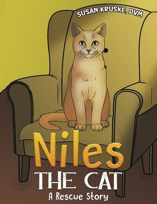 Niles, the Cat by Kruske, DVM Susan