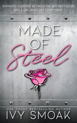 Made of Steel by Smoak, Ivy