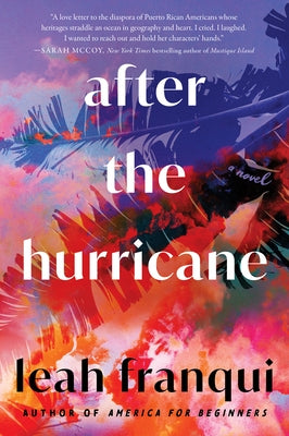 After the Hurricane by Franqui, Leah