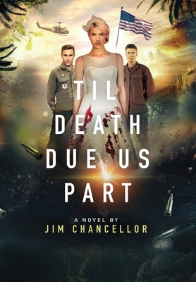 Til Death Due Us Part by Chancellor, Jim