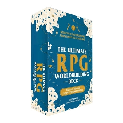 The Ultimate RPG Worldbuilding Deck: 75 Cards to Create and Customize Your Own Game World by D'Amato, James
