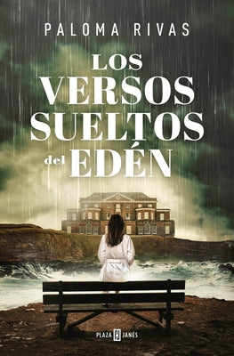 Los Versos Sueltos del Ed?n / Unbound Verses of Eden by Rivas, Paloma
