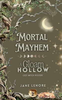 Mortal Mayhem by Lenore, Jane