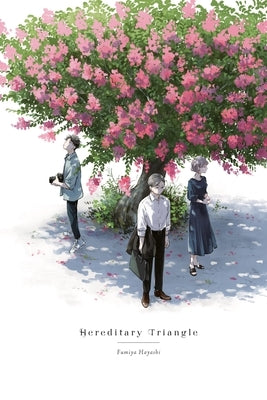 Hereditary Triangle by Hayashi, Fumiya