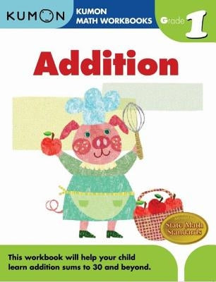 Kumon Grade 1 Addition by Tachimoto, Michiko
