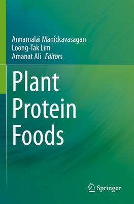 Plant Protein Foods by Manickavasagan, Annamalai