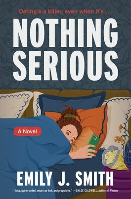 Nothing Serious by Smith, Emily J.