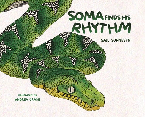 Soma Finds His Rhythm by Sonnesyn, Gail