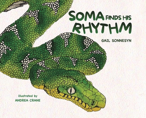 Soma Finds His Rhythm by Sonnesyn, Gail