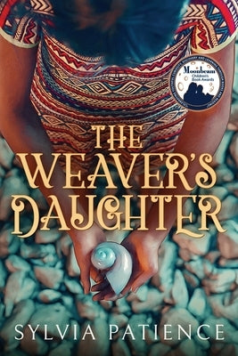 The Weaver's Daughter by Patience, Sylvia