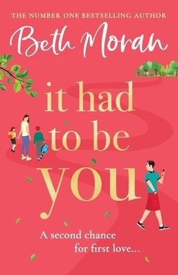 It Had to Be You by Moran, Beth