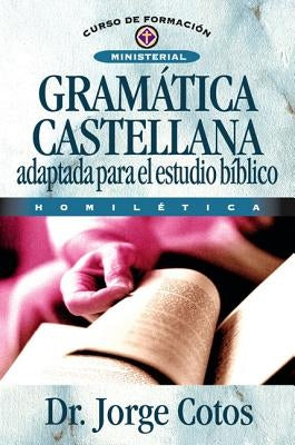 Gramática Castellana by Cotos, Jorge