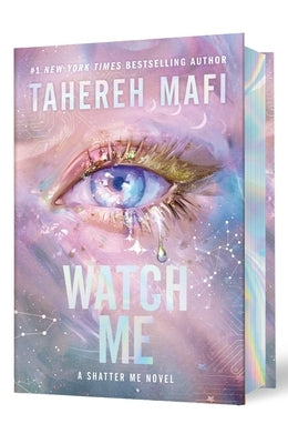 Watch Me Deluxe Limited Edition by Mafi, Tahereh