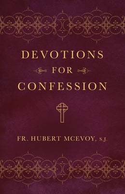 Devotions for Confession by McEvoy, Hubert