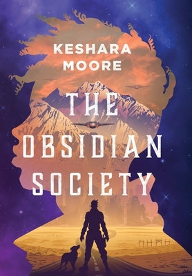 The Obsidian Society by Moore, Keshara