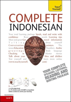 Complete Indonesian Beginner to Intermediate Course: Learn to Read, Write, Speak and Understand a New Language by Byrnes, Christopher