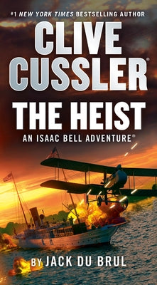 Clive Cussler The Heist by Du Brul, Jack