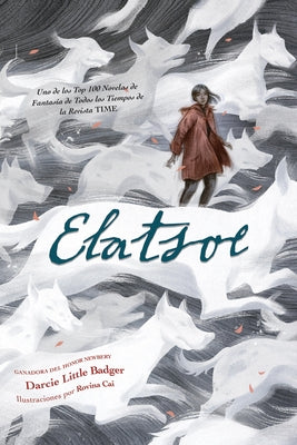 Elatsoe: (Spanish Edition) Volume 1 by Little Badger, Darcie