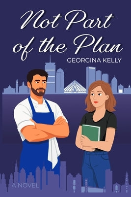 Not Part Of The Plan by Kelly, Georgina