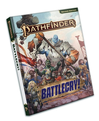 Pathfinder Rpg: Battlecry! (P2) by Bonner, Logan