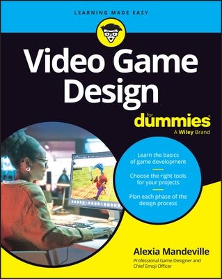 Video Game Design for Dummies by Mandeville, Alexia