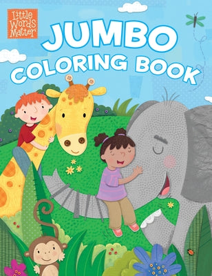 Little Words Matter Jumbo Coloring Book by B&h Kids Editorial