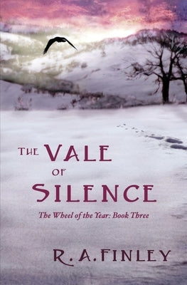 The Vale of Silence by Finley, R. A.